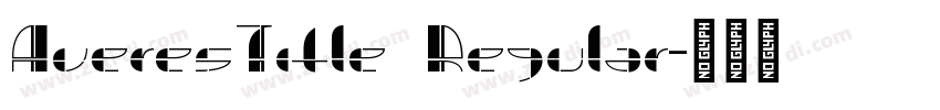 AveresTitle Regular字体转换